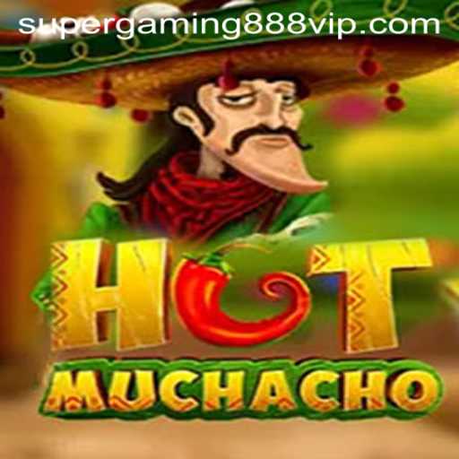 Unleashing the Thrills of HotMuchacho: A Deep Dive into Supergaming888's Latest Sensation